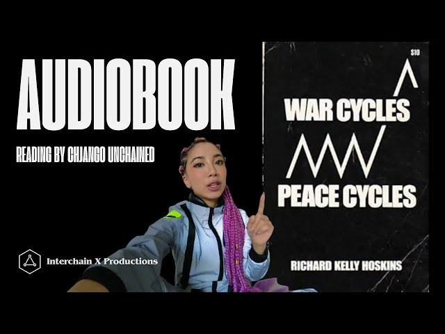 Forbidden Reading: War Cycles Peace Cycles Richard Hoskins Pt 20 | Audiobook by Chjango Unchained