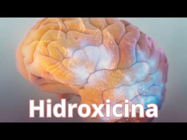 Hidroxicina Propiedades | Para Que Sirve y Contraindicaciones