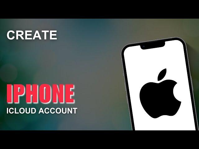 How to Create iCloud Account on iPhone? Create New iCloud Apple ID Latest Method 2024