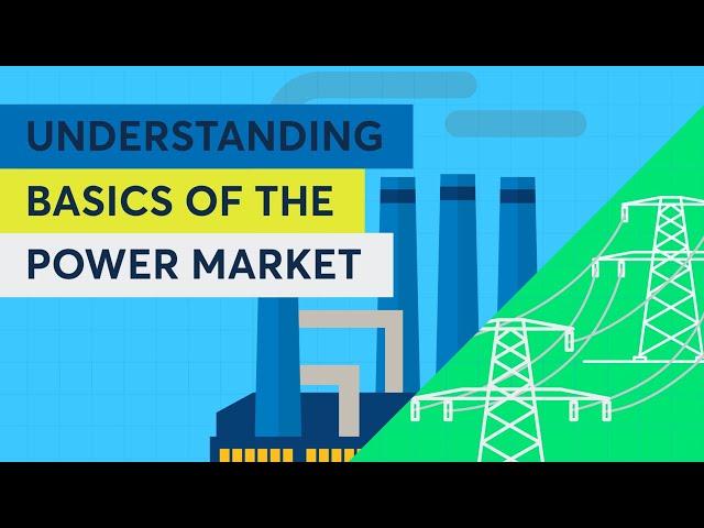 Basics of the Power Market