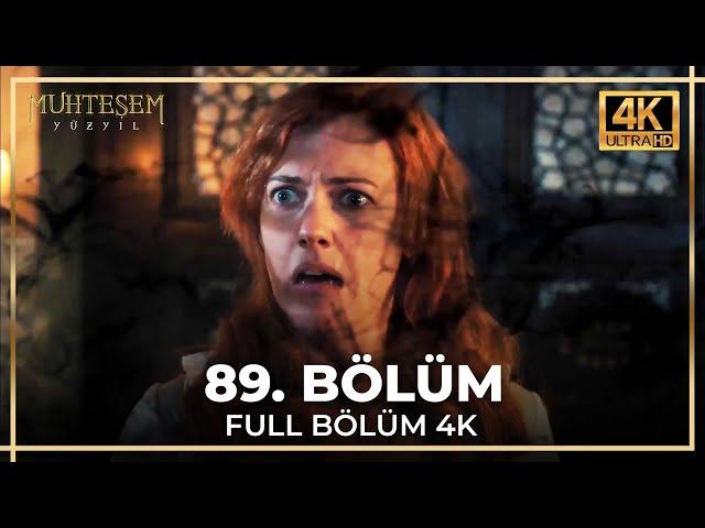 Muhteşem Yüzyıl 89. Bölüm (4K)