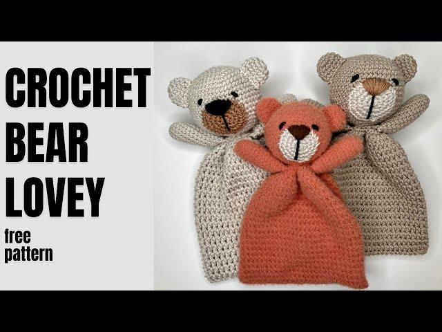 How to Make a Crochet Bear Lovey- Crochet Addi Bear