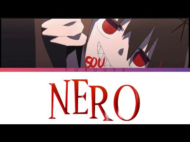 SOU - ネロ(NERO) LYRICS KAN/ROM/ENG