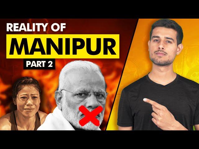 PM Modi’s Role in Manipur | What actually happened? | Dhruv Rathee