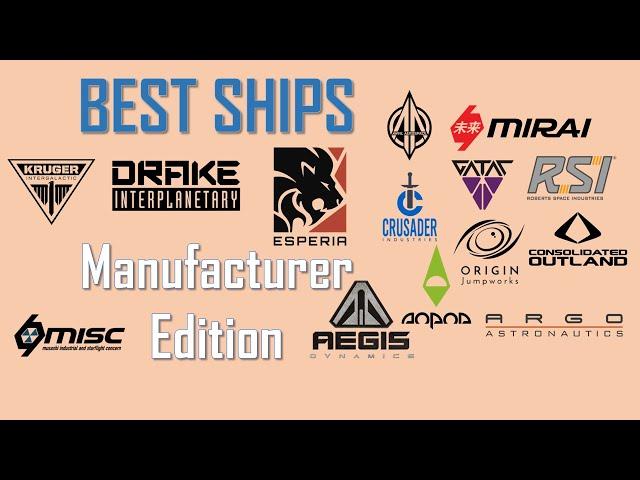 The Best Ship for Every Manufacturer in Star Citizen 2025