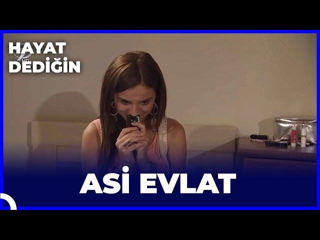 Hayat Dediğin - Asi Evlat