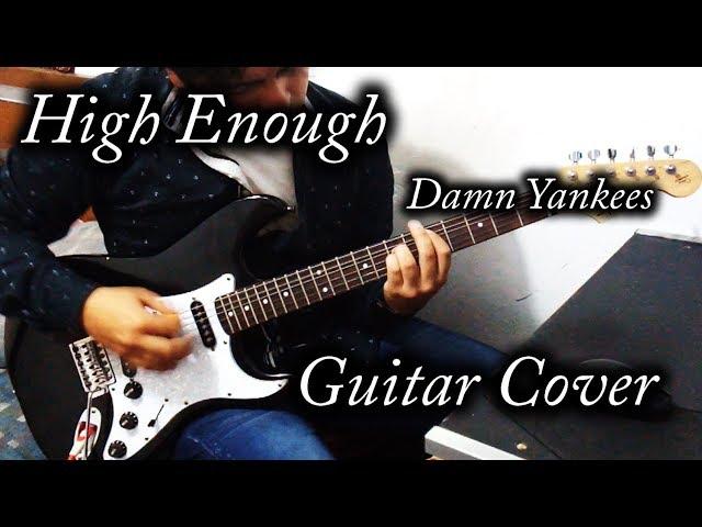 High Enough - Damn Yankees - Guitar Cover (TAB)