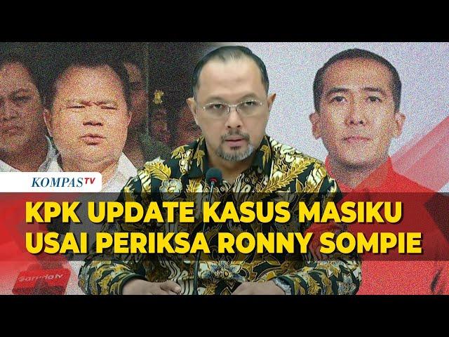 [FULL] KPK Update Kasus Harun Masiku usai Periksa Eks Dirjen Imigrasi Ronny Sompie sebagai Saksi