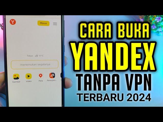 Cara Buka Yandex di Google Chrome Tanpa VPN dan Proxy