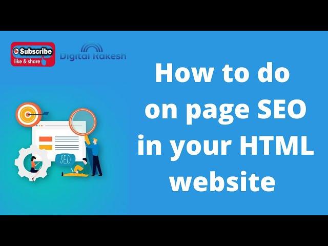 How to do on page SEO in your HTML website step by step tutorial || Digital Rakesh
