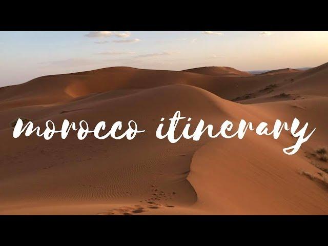 Morocco Itinerary (what to do for 2 weeks)