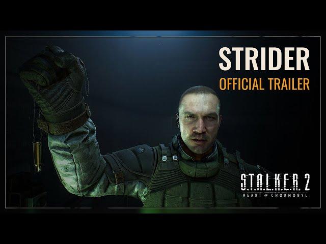 S.T.A.L.K.E.R. 2: Heart of Chornobyl — Strider Trailer