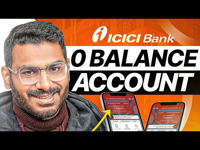 ICICI Bank Zero Balance Account Opening Online - New Update