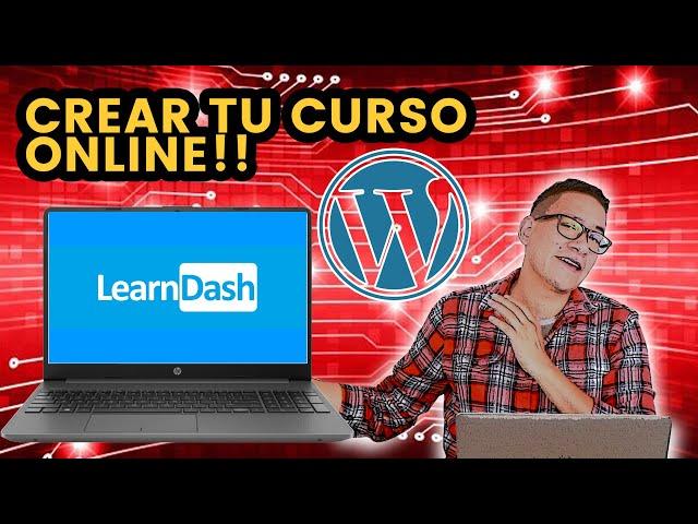 TUTORIAL LEARNDASH  en español para crear CURSOS ONLINE - 2022 (Actualizado)