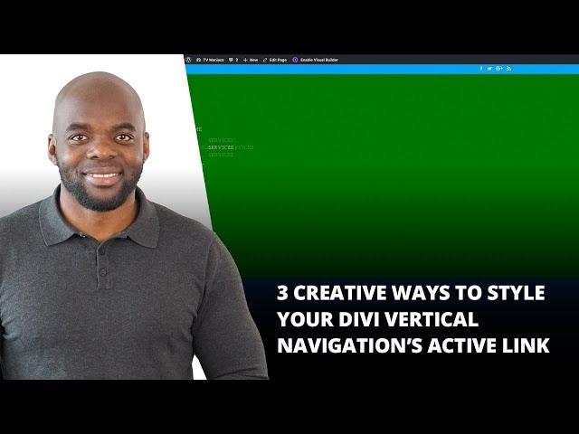 3 Creative Ways to Style Your Divi Vertical Navigation’s Active Link