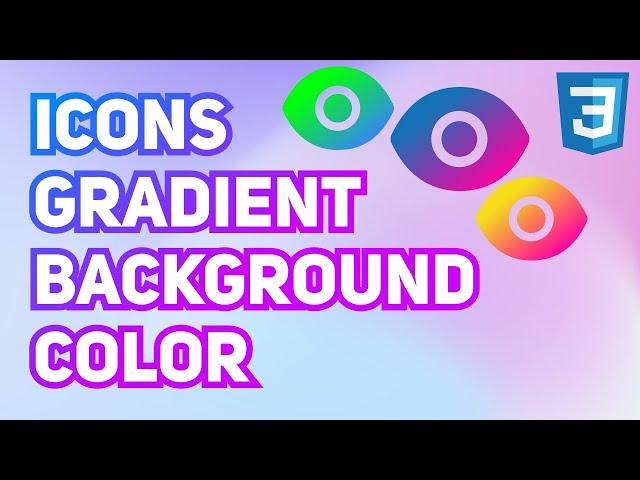 How to Apply Gradient Background Color to Icons | CSS Multi-Color Gradient Backgrounds for Icons