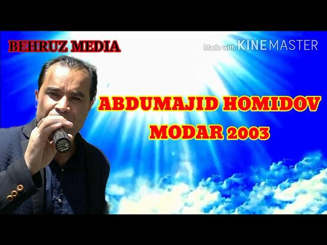 ABDUMAJID HOMIDOV MODAR 2003 АБДУМАЧИД ХОМИДОВ МОДАР 2003