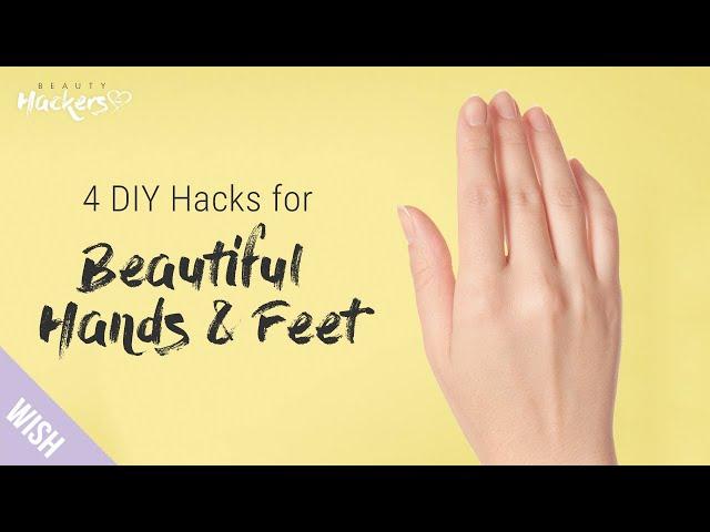 How to Easily Get Soft, Healthy Hands & Feet at Home | Beauty HACKers