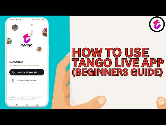 How to Use Tango Live App - Complete Beginners Guide