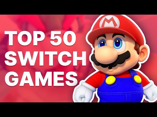 Top 50 Best Switch Games of All Time