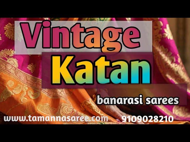 Pure Katan banarasi handloom saree ll Sanjana Creation ll Vintage Handloom banarasi saree ll