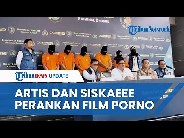 Artis & Selebgram Siskaeee Terlibat Produksi Ratusan Film Porno di Jaksel, Dibayar 15 Juta per Film