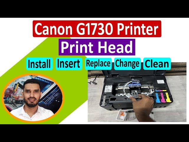 Canon PIXMA G1730 Printer Head Change I How To Install Print Head In Canon G1730 Printer lമലയാളം