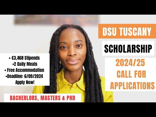 DSU TUSCANY 2024/25 CALL FOR APPLICATIONS | FULLY FUNDED SCHOLARSHIPS IN ITALY