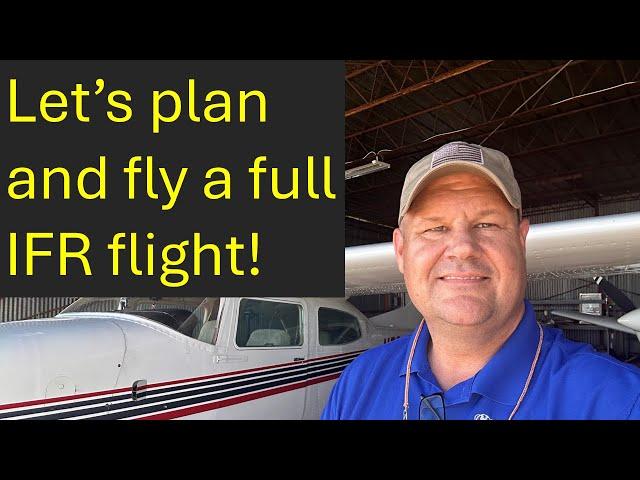 Let's plan and fly a full IFR flight in IMC