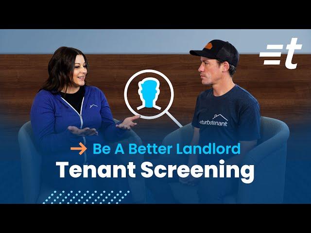 Tenant Screening | Be A Better Landlord