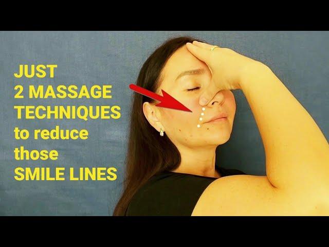 2 massage techniques to reduce NASOLABIAL FOLDS (Smile Lines)