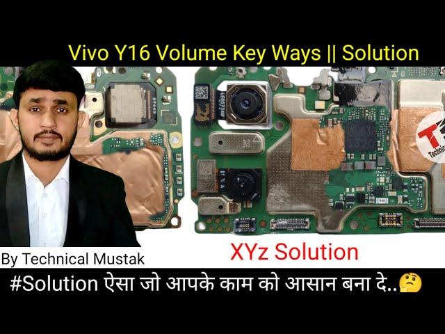 Y16 volume Key Ways | Vivo Y16 Volume Key Solution By Technical Mustak #volumekey  #y16 #key