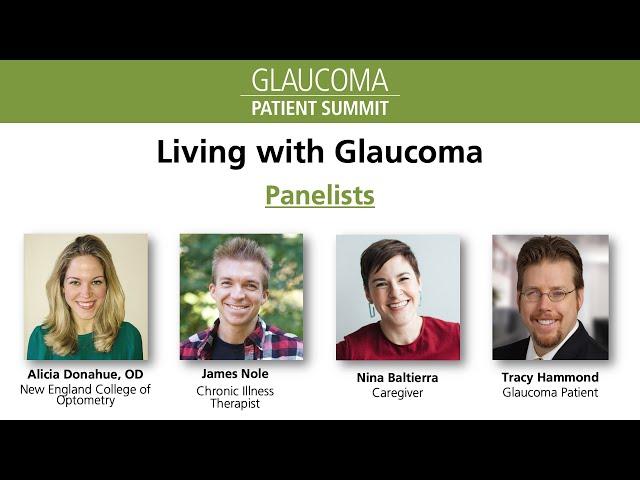 Living with Glaucoma - Panel Discussion