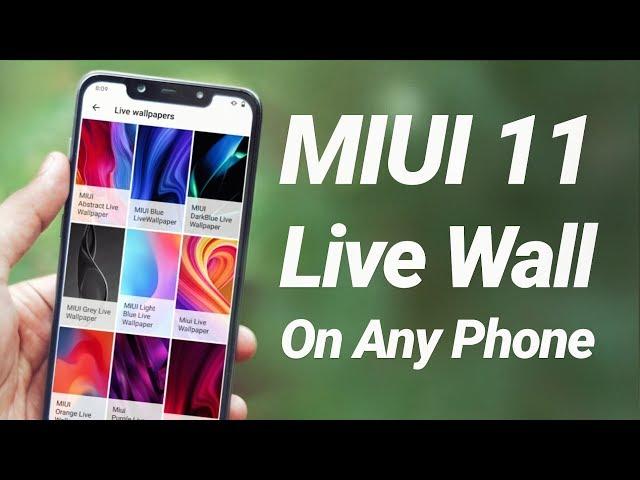 Download MIUI 11 Live Wallpapers on Any Phone 