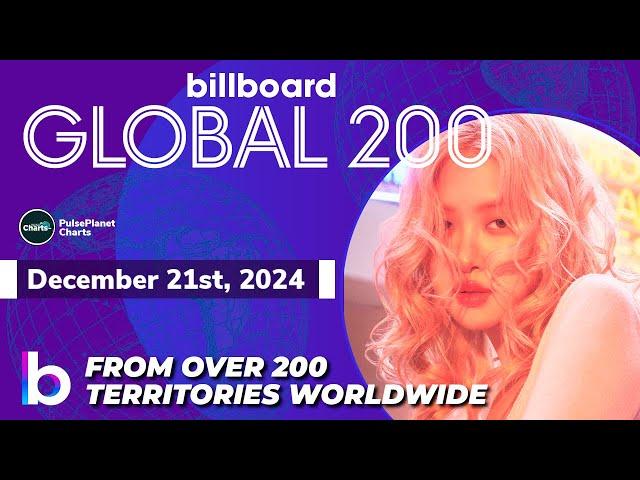 Billboard Global 200 Singles of This Week (December 21st, 2024)