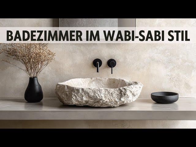 Badezimmer im Wabi-Sabi Stil: 30 minimalistische & natürliche Ideen