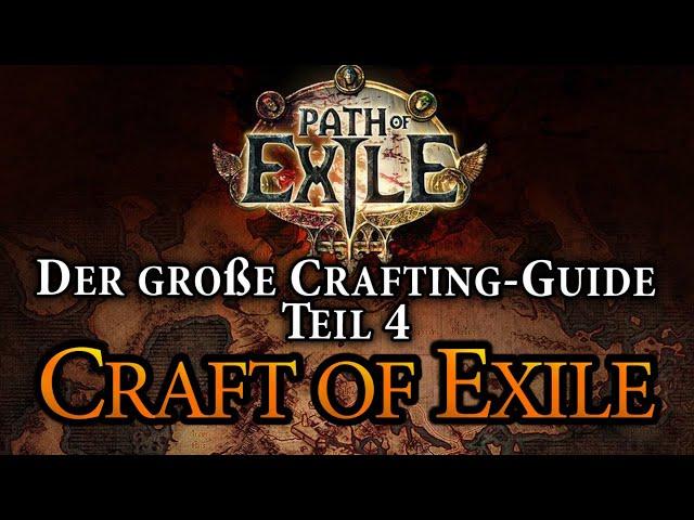 Path of Exile | Vorstellung: Craft of Exile (Tool) | Der große Crafting-Guide für Anfänger Teil 4