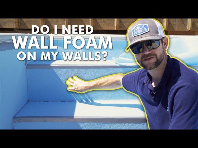 Tips for Installing Wall Foam on a Semi-Inground Pool | Pool Warehouse