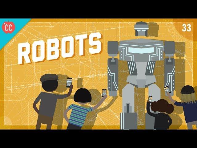 How Engineering Robots Works: Crash Course Engineering #33