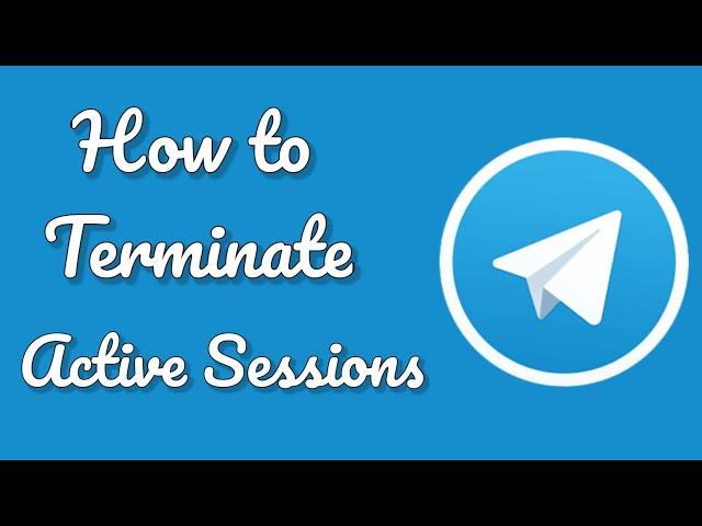 Terminate Active Sessions on Telegram app | How to see Telegram account active sessions #Telegramapp