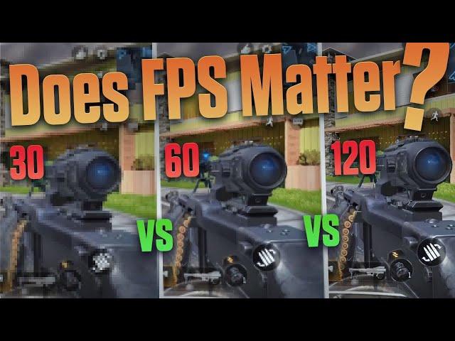 120 FPS vs 60 FPS vs 30 FPS Call Of Duty Mobile , 120 FPS a Game Changer ?