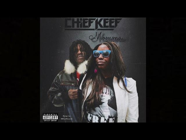 Chief Keef - Momma ( Prod.By DP Beats) (Official Audio)