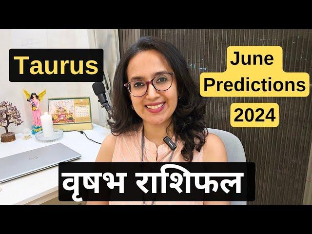 वृषभ राशि जून 2024 राशिफल | Vrishabh Rashi June 2024 | Taurus June Horoscope |EasyVasstu