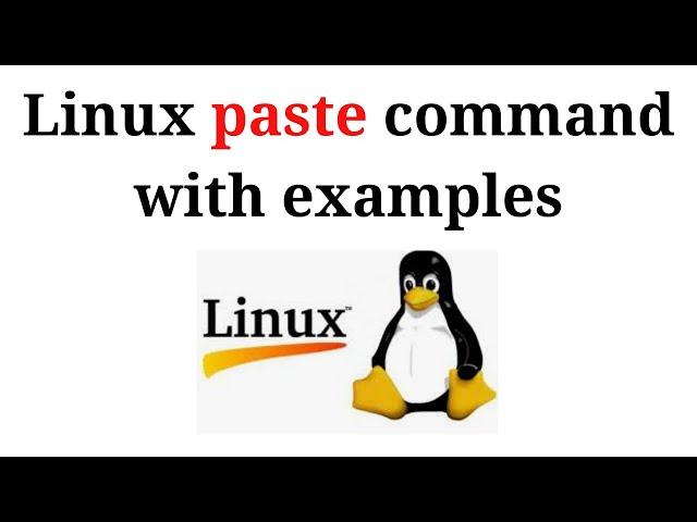 16. Linux tutorials: Linux paste command with examples