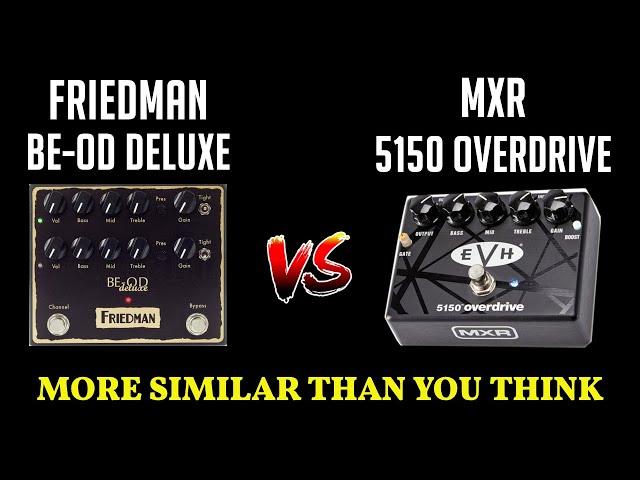 Friedman BE-OD Deluxe vs. MXR EVH 5150 - Overdrive Pedal Shootout