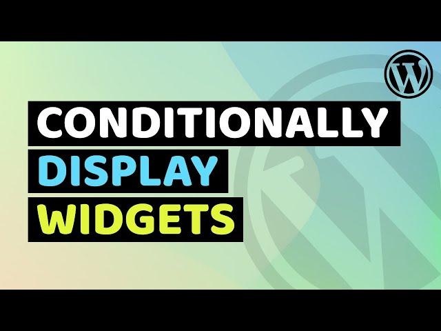 Add widget to specific page in wordpress | How To Conditionally Display Widgets in WordPress