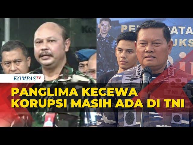 Kabasarnas Tersangka KPK, Danpuspom: Panglima Sangat Kecewa Korupsi Masih Terjadi di TNI