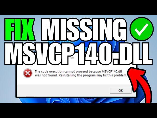 How To Fix Missing MSVCP140.dll File (Windows 10/11)