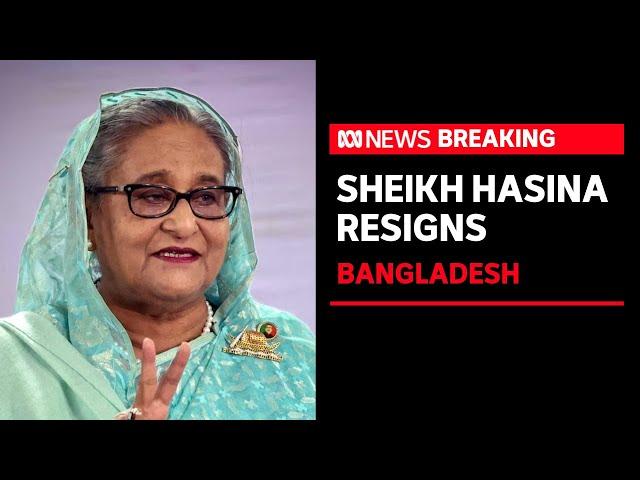 Bangladeshi Prime Minister Sheikh Hasina has resigned and fled country | ABC News