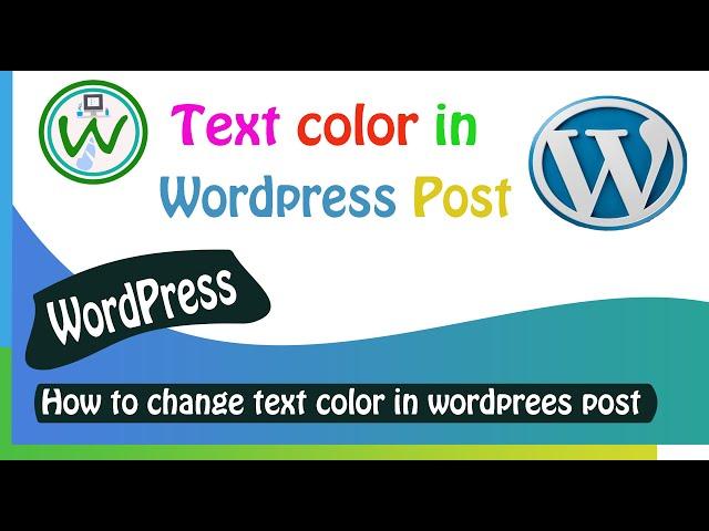 text color and background color in wordpress post
